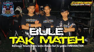 DJ BULEH TAK MATEH BANTENGAN SATRIO LEMBU ASMORO FT DJ GONDES FUNDURACTION 