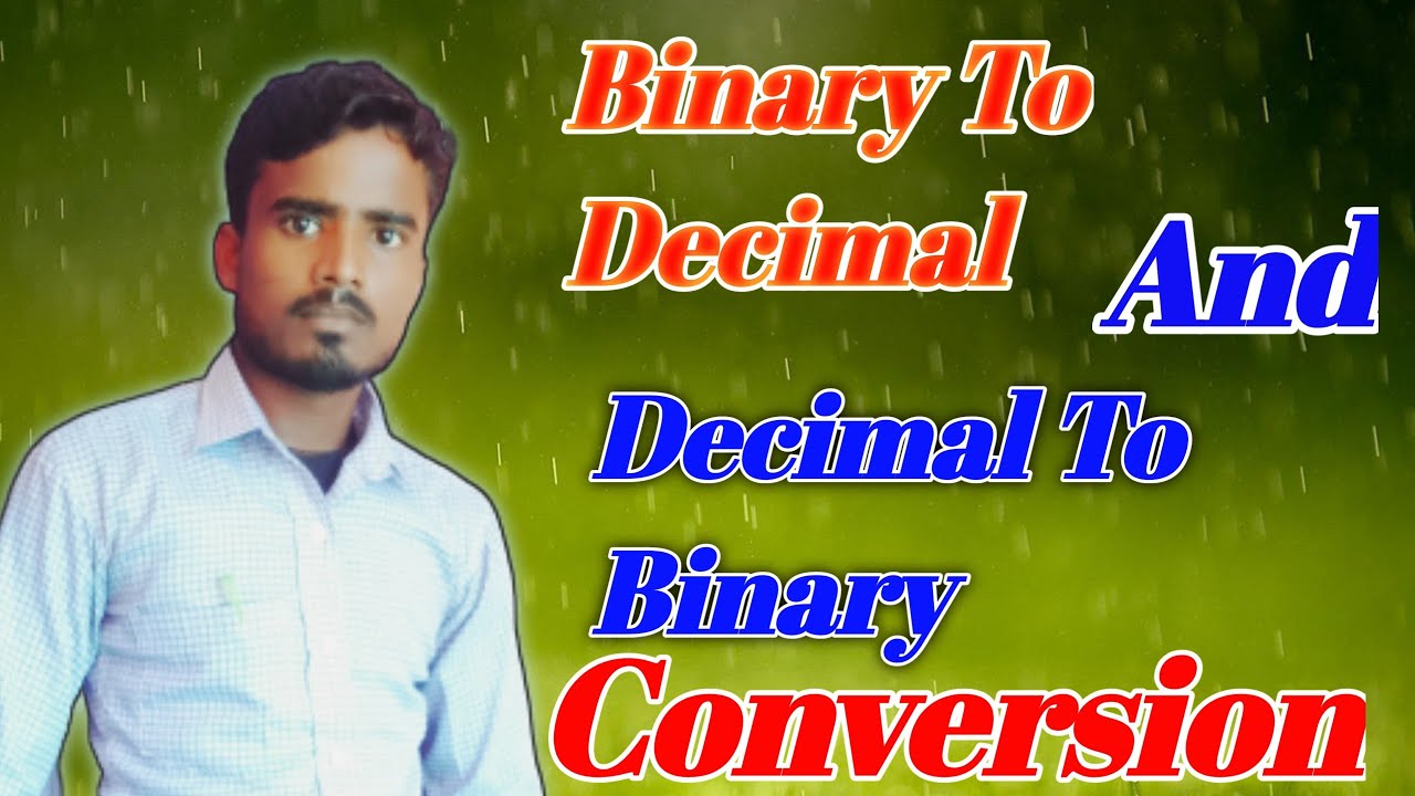 Binary to Decimal || Decimal to Binary Conversion| Very easy - YouTube
