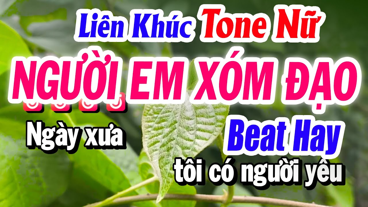 Karaoke Liên Khúc Tone Nữ NGƯỜI EM XÓM ĐẠO Beat Hay Nhất | Karaoke Tuyết Nhi