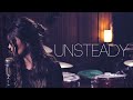 Unsteady  x ambassadors savannah outen cover