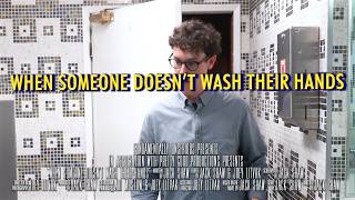 When Someone Doesn't Wash Their Hands
