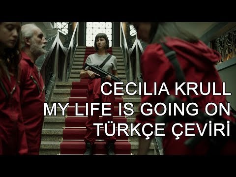 Cecilia Krull - My Life Is Going On (Türkçe Çeviri)