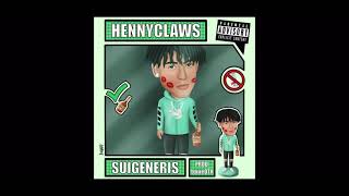 Hennyclaws 1hour suigeneris