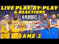 Lakers vs Thunder Game 2 Live Play-By-Play 🏀