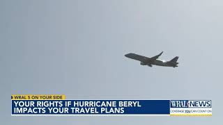 Your rights if Hurricane Beryl impacts your travel plans