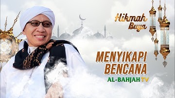 Menyikapi Bencana | Hikmah | Buya Yahya