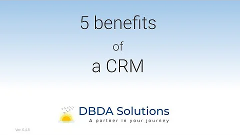 5 benefits of using a CRM