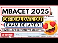MBA CET 2025 Exam Official Update || Exam Delayed || Should You Apply? || Mission: JBIMS, Mumbai