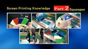 Screen Printing Knowledge-Part 2 Screen printing machine Squeegee-【FineCause】