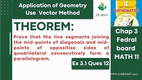 Math 11 | Fedral Board | Ex 3.1, Ques 12 | Application of geometry | Vectors | #Vectors