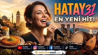 Hatay 31 Hataylıları Coşturacak En Yeni Yöresel Şarkı