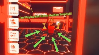 I'm Playing Rec Room Golden Trophy!!!