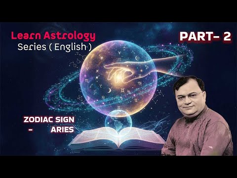 (ARIES) Learn Astrology Series - PART 2 ( ENGLISH ) Ashok Vasudev | Astrologer   #learnastrology