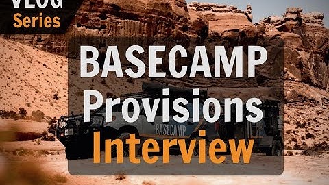 Interview with Base Camp Provisions