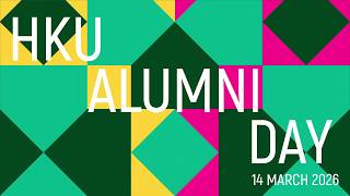 HKU Alumni Day 2026 Highlights