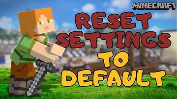 How to Reset Settings to Default in Minecraft | Minecraft Tutorial (2025)
