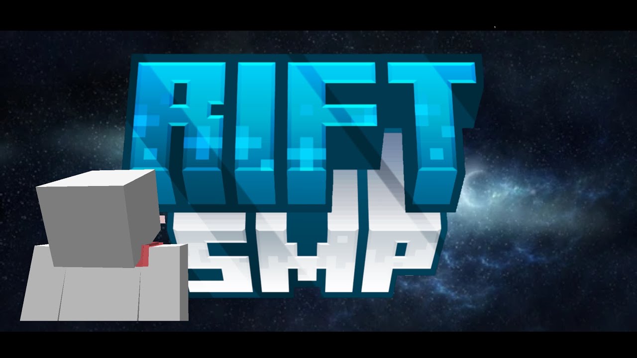 Minecraft Rift Smp My Rift SMP application! (read desc!!) - YouTube