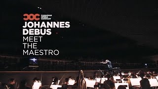 Johannes Debus Meet The Maestro