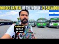 First day in murder capital of world  el salvador 