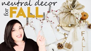 🌿 Neutral Fall Decor that is Easy and Beautiful | Simple DIY Fall Decor