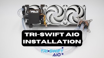 How to Install the TRI-SWIFT Expandable AIO Liquid Cooler - Part 1
