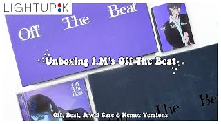 Unboxing I.M's 3rd Mini Album Off The Beat ✰ All Versions Ft. LightUpK!