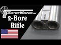 "Double Deuce" 2-Bore Rifle: A Gunsmithing Spectacle
