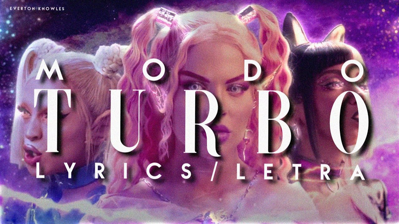 Luísa Sonza, Pabllo Vittar, Anitta - MODO TURBO (Lyrics/Letra)