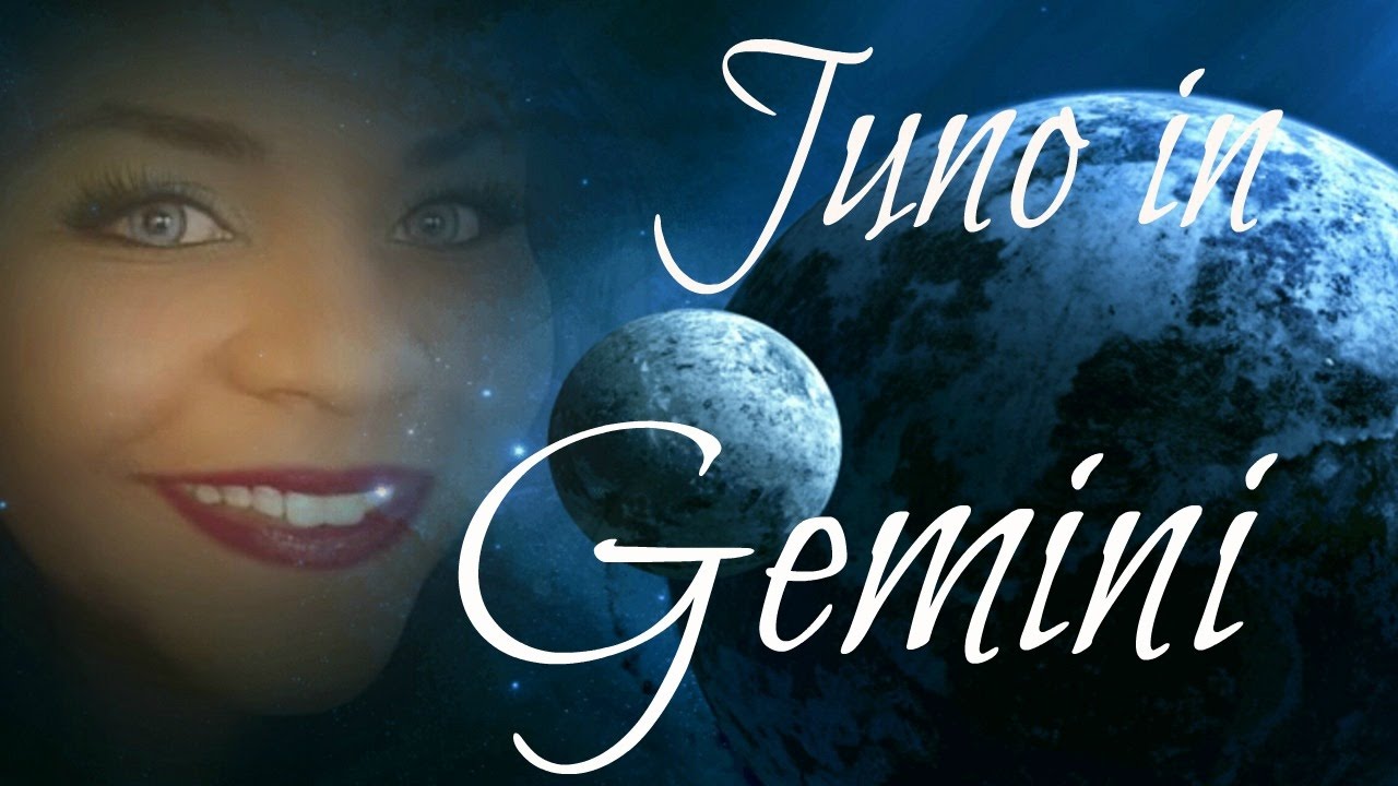 MEET JUNO IN GEMINI IN THE NATAL CHART
