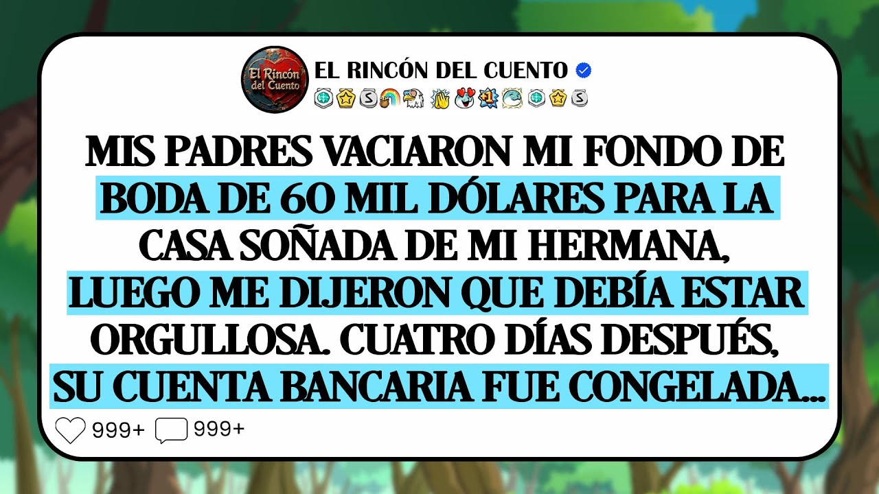 Mis padres tomaron mis $60K del fondo de boda para la casa soñada de mi hermana y luego me llamaron