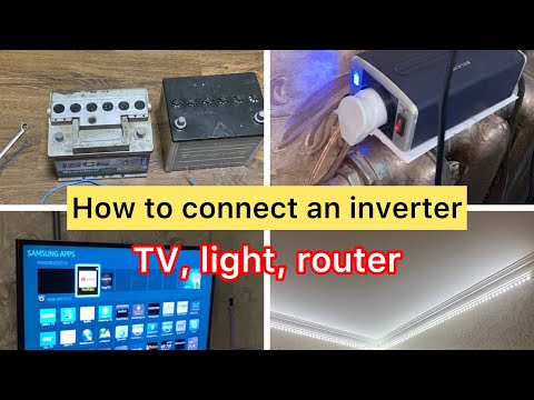 How to connect an inverter.  TV, light, router