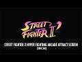 STREET FIGHTER 2 HYPER FIGHTING: ARCADE XBOX 360 DEMO ATTRACT SCREEN (1 HOUR)