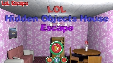 LoL Hidden Objects House Escape walkthrough..