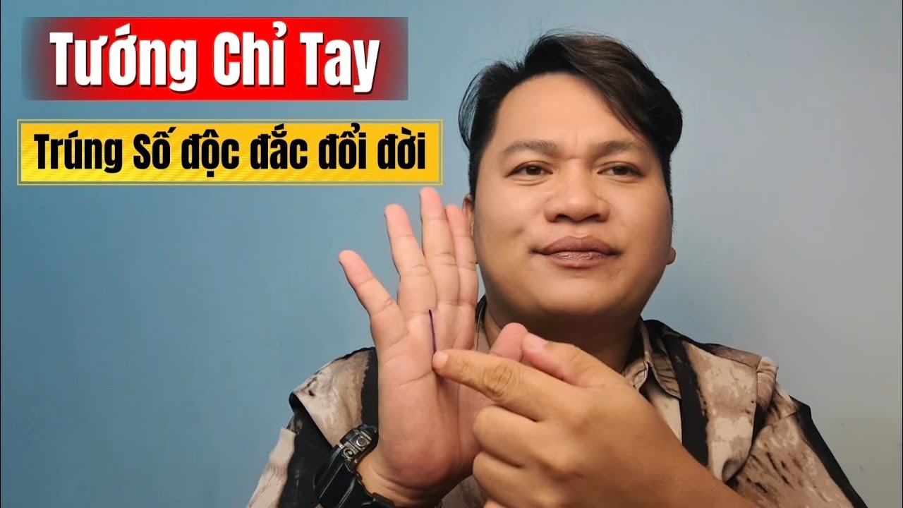 Tướng chỉ tay trúng số độc đắc đổi đời #tuvituongso #phongthuykylan #xemchitay #nhantuong #trungso