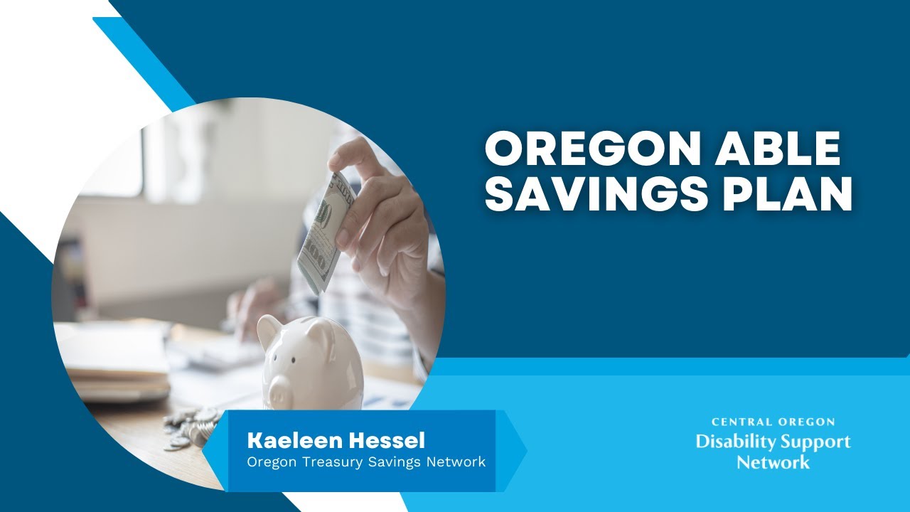 Oregon ABLE Savings Plan YouTube