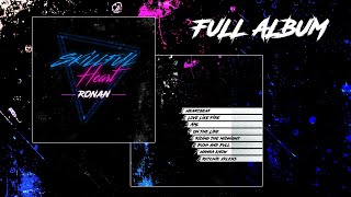 Ronan- Skillful Heart (Full Album)