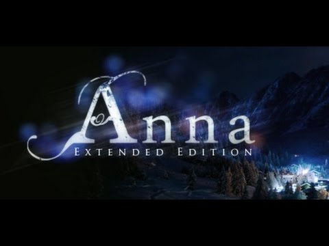 Anna: Extended Edition Full game Playthrough/Walkthrough