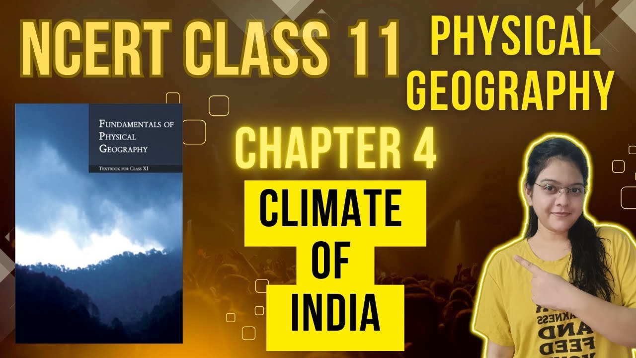 NCERT class 11 physical geography chapter 4 | Climate of India 