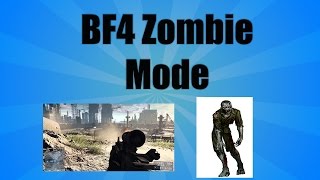 Battlefield 4 Adding Zombie Mode!