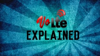 VoLTE Explained