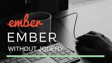 Ember without jQuery