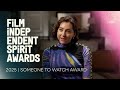 SARAH FRIEDLAND wins the SOMEONE TO WATCH at the 2025 Film Independent Spirit Awards