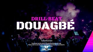 [ FREE ] Drill Beat "DOUAGBE" Instrumental 2023