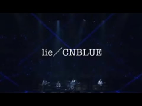 【lie】Japanese＆Korean #CNBLUE和訳MOVIE