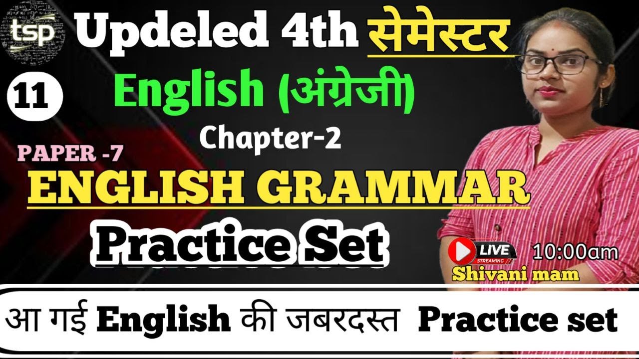 Updeled 4th semester English Grammar/Practice Set/Deled 4th sem.Chapter -2.cl -11