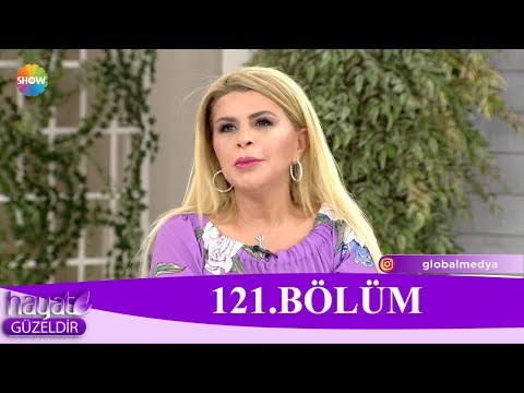 Hayat Güzeldir 121. Bölüm