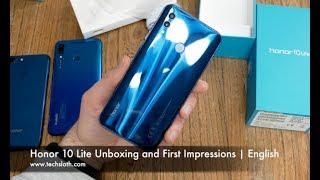 Honor 10 Lite Unboxing and First Impressions | English