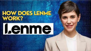 How does Lenme work?