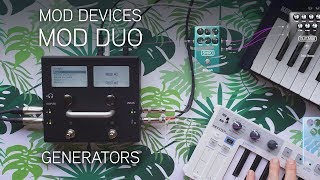 MOD Devices MOD Duo - 04: Generators