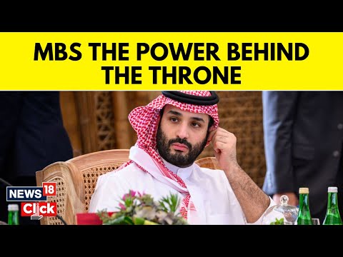 Saudi Arabia News | How Saudi Arabia's Crown Prince Mohammad Bin Salman Rose To Power ? | N18V